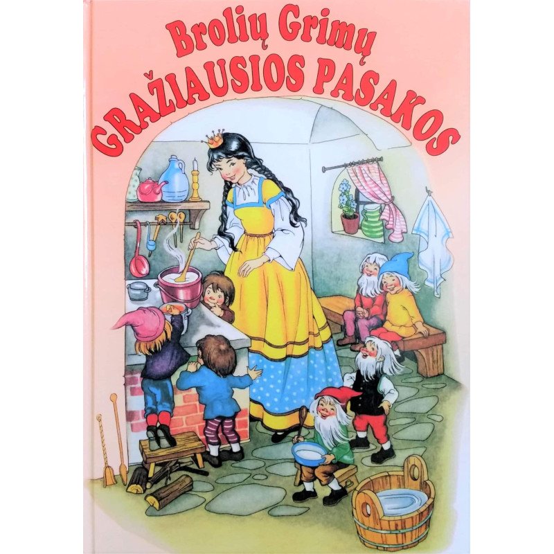 Brolių Grimų gražiausios pasakos