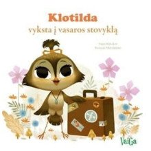 Klotilda vyksta į vasaros stovyklą