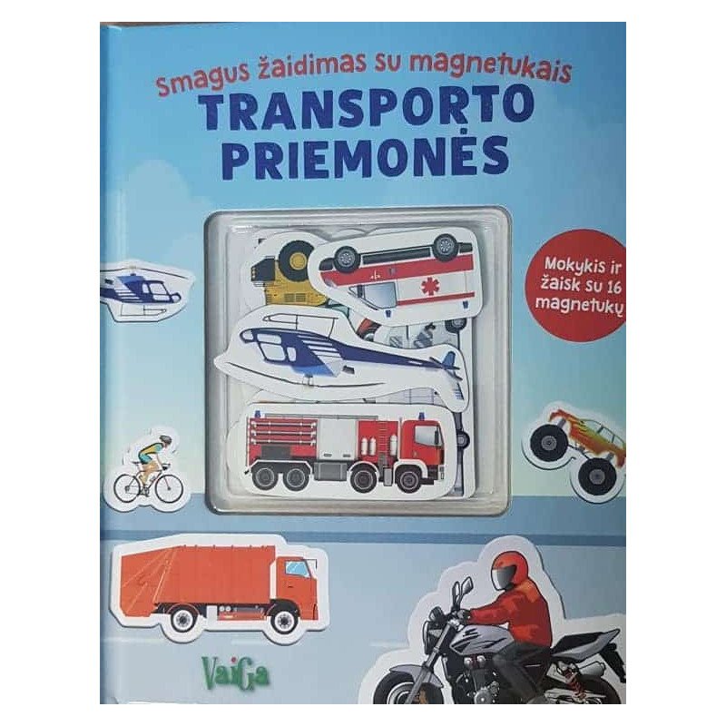 Transporto priemonės. Smagus žaidimas su magnetais
