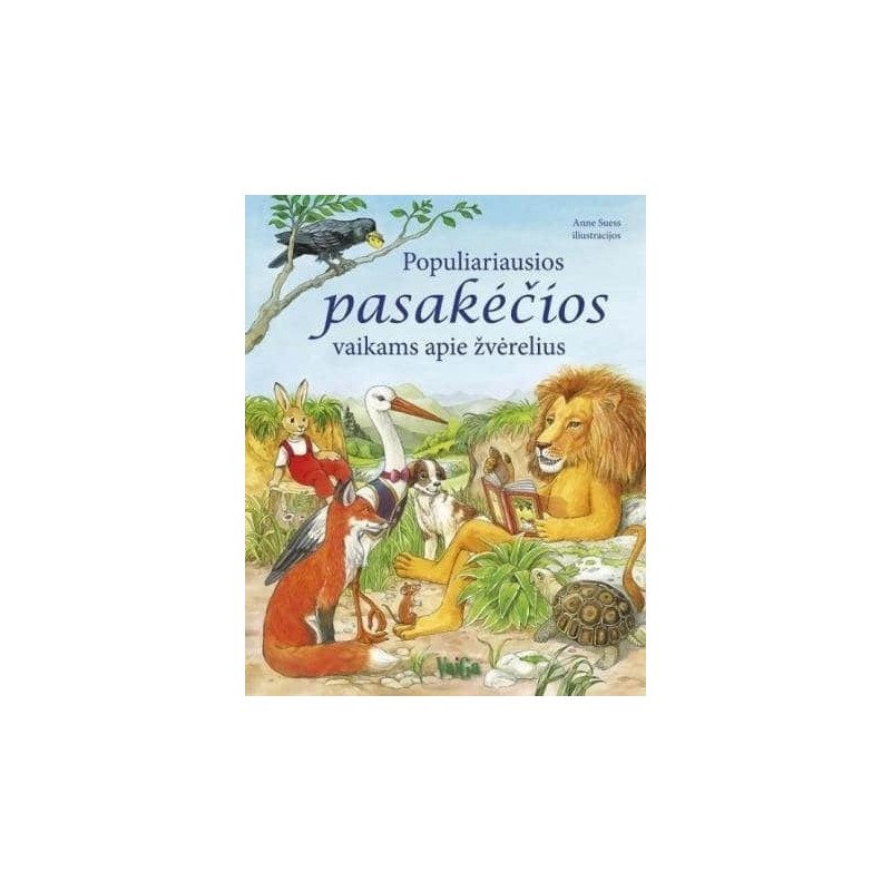 Populiariausios pasakėčios vaikams apie žvėrelius