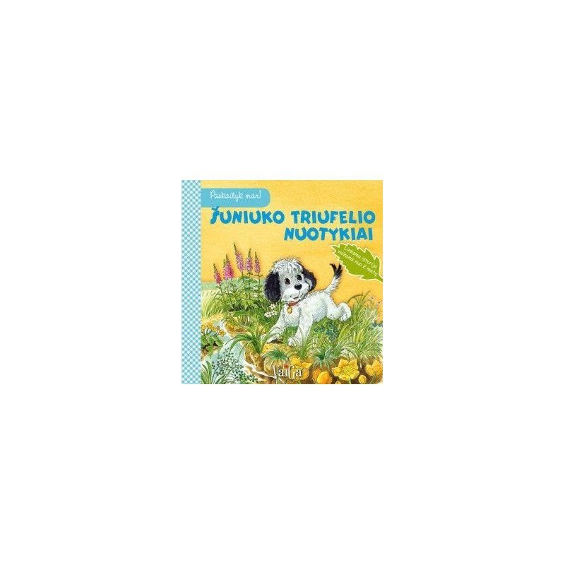 Šuniuko triufelio nuotykiai