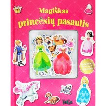 Magiškas princesių pasaulis. Smagi knygelė su magnetukais