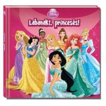 Labanakt, princesės!