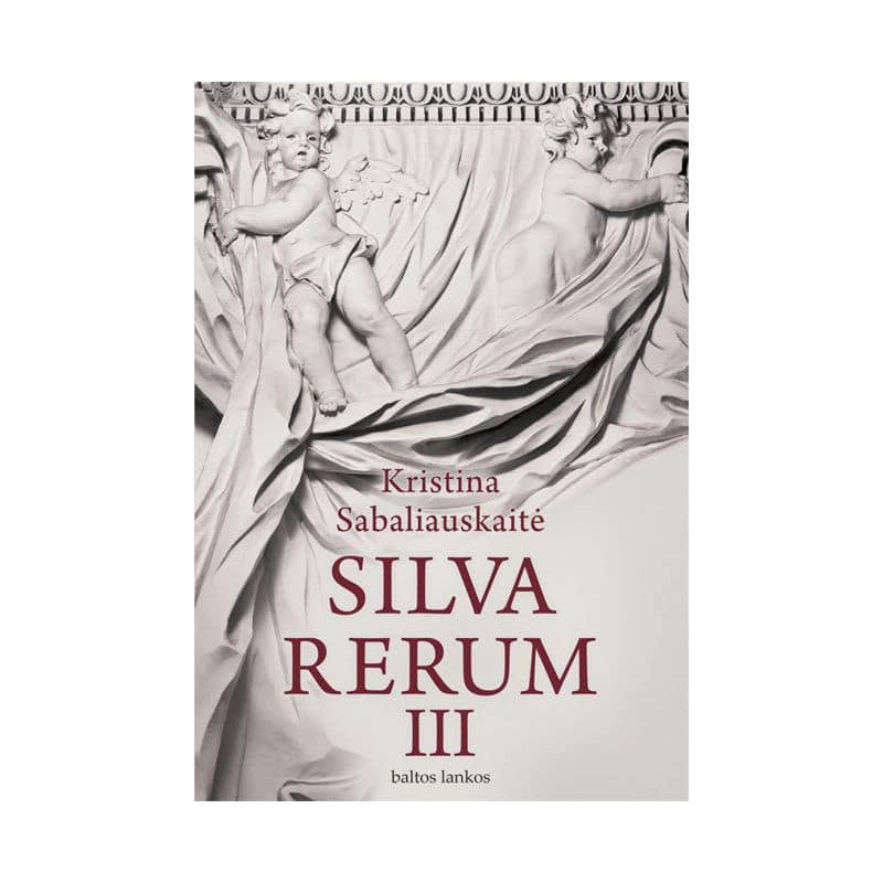 Silva rerum III