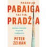 Pasaulio pabaiga – tai tik pradžia