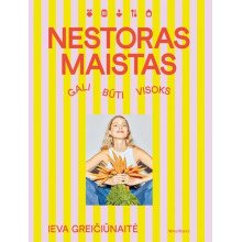 Nestoras maistas gali būti visoks