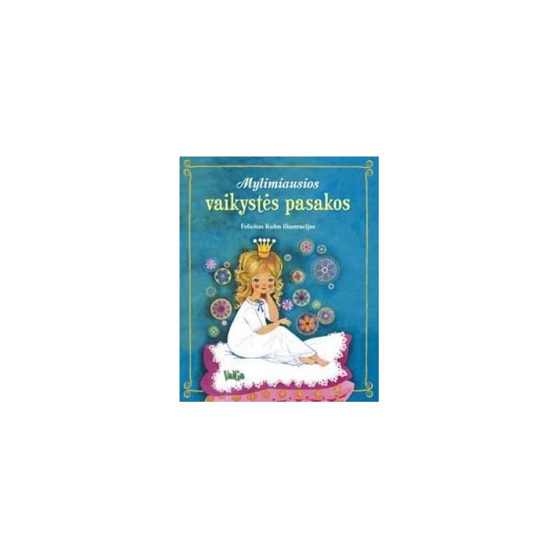 Mylimiausios vaikystės pasakos