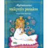 Mylimiausios vaikystės pasakos