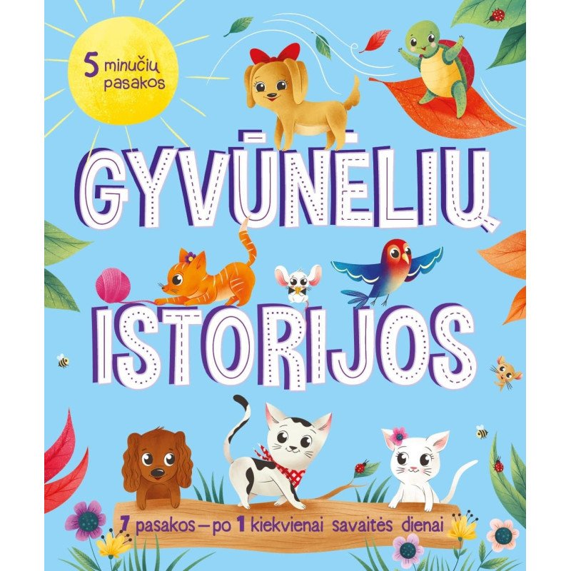 Gyvūnėlių istorijos. 5 minučių pasakos