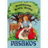 Gražiausios Brolių grimų pasakos