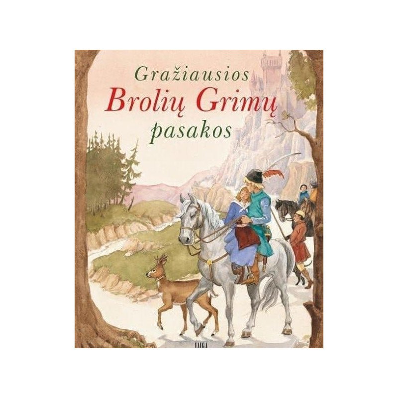 Gražiausios Brolių grimų pasakos