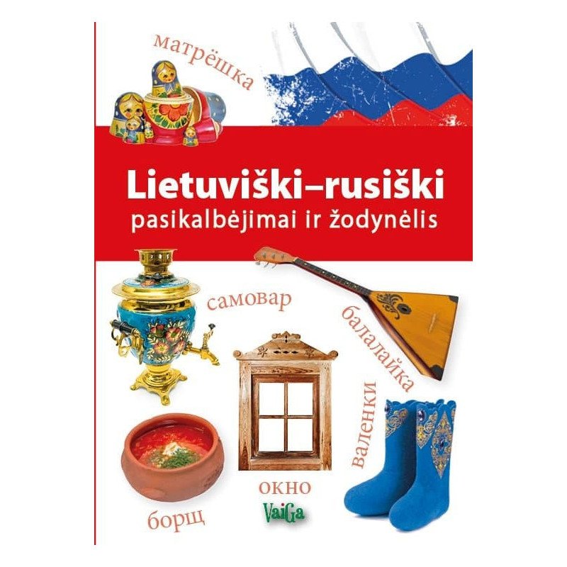 Lietuviški-rusiški pasikalbėjimai ir žodynėlis