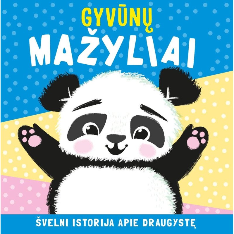 Švelni istorija apie draugystę. Gyvūnų mažyliai