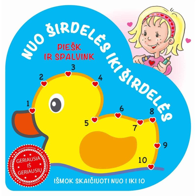 Nuo širdelės iki širdelės: Ančiukas + Paukščiukas, + Mokausi skaičiuoti nuo 1 iki 10. Trijų knygelių komplektas