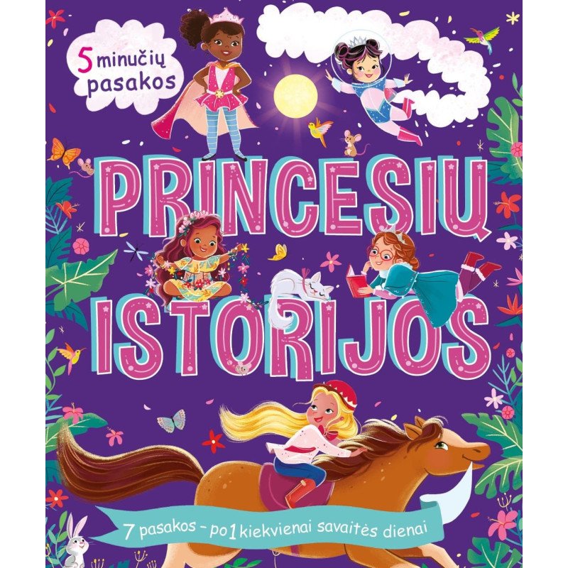 Princesių istorijos. 5 minučių pasakos