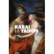 Karai ir taikos. Nuo seniausių laikų iki dabarties