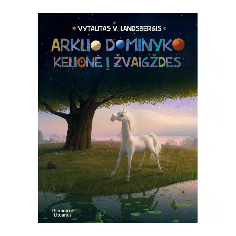 Arklio Dominyko kelionė į žvaigždes
