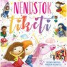 Ir vėl nušvis saulė+Aš ir tu – visada kartu+Nenustok tikėti. Trijų knygų komplektas