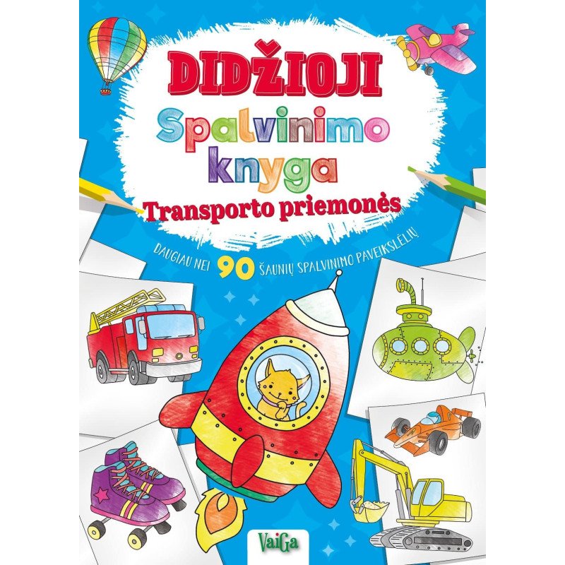 Didžioji spalvinimo knyga. Transporto priemonės