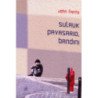 Sulauk pavasario, Bandini