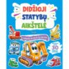Didžioji statybų aikštelė. Lipdukų ir veiklos knyga