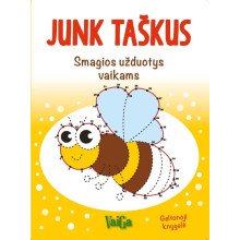 Junk taškus. Smagios užduotys vaikams (Geltonoji knygelė)
