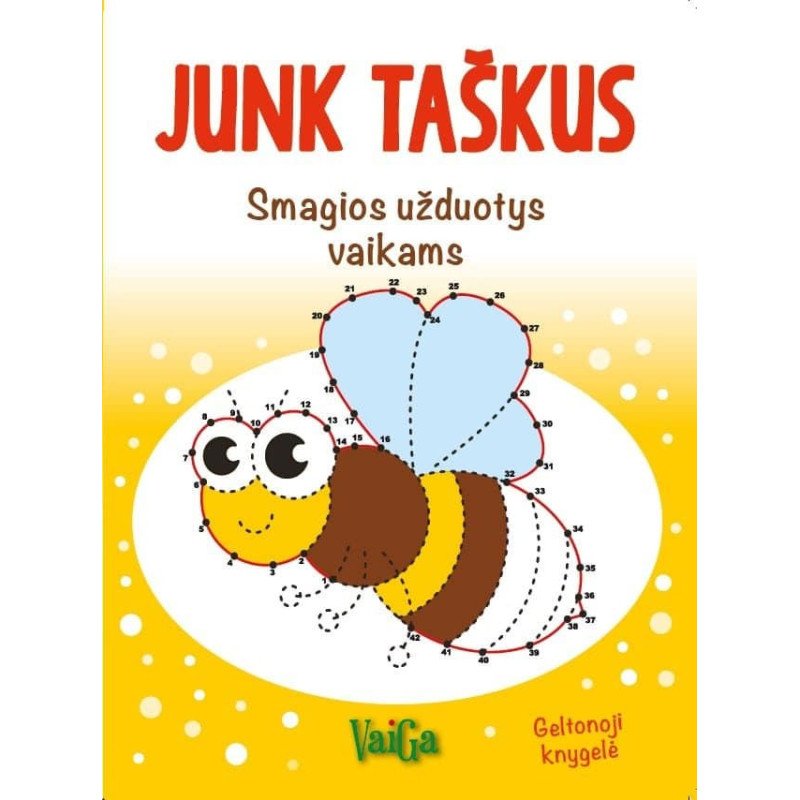 Junk taškus. Smagios užduotys vaikams (Geltonoji knygelė)