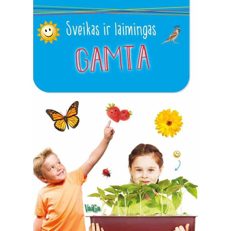 Sveikas ir laimingas. Gamta