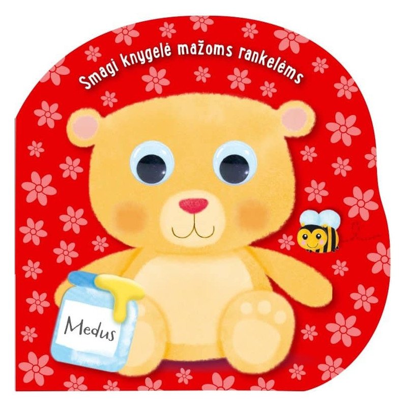 Meškiukas. Smagi knygelė mažoms rankelėms