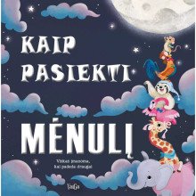 Kaip pasiekti mėnulį