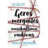 Geros mergaitės nusikaltimų vadovas