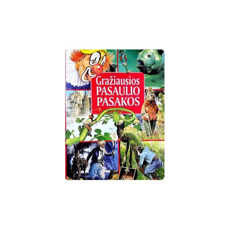 Gražiausios pasaulio pasakos