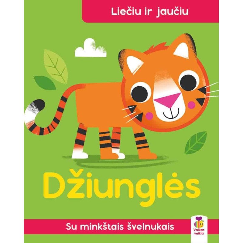 Džiunglės. Liečiu ir jaučiu