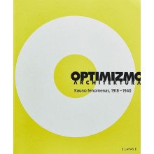 Optimizmo architektūra, Kauno fenomenas 1918 - 1940