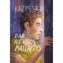 Dar ne visos paslaptys. Tiems, kurie jau mokosi mąstyti
