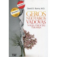 Geros nuotaikos vadovas. Nauja emocijų terapija