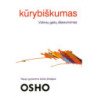 Kūrybiškumas: vidinių galių išlaisvinimas
