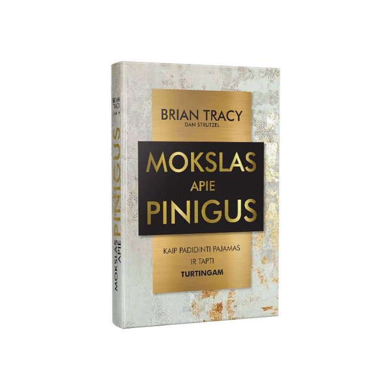 Mokslas apie pinigus. Kaip padidinti pajamas ir tapti turtingam