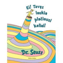 Ei! Tavęs laukia plačiausi keliai!