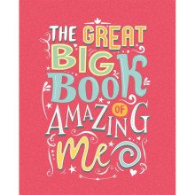 Great Big Book of Amazing Me