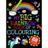 My Big Rainbow Book of Colouring (My First Mega Colouring)