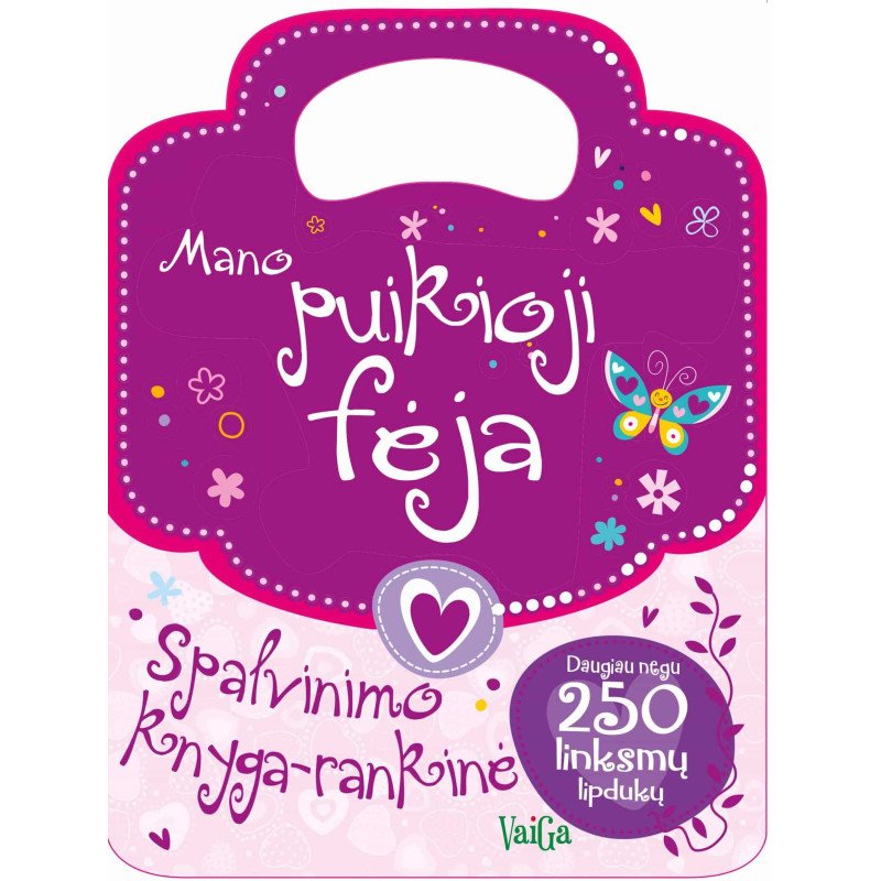 Mano puikioji fėja. Spalvinimo knyga-rankinė