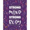 Strong Mind, Strong Body (Guide and Journal)