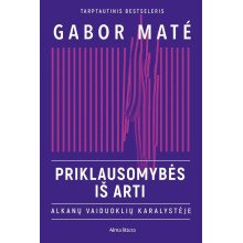 Priklausomybės iš arti. Alkanų vaiduoklių karalystėje