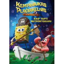 Kempiniukas Plačiakelnis. Kelnių paieškos. Kaip tapti nutrūktgalviu
