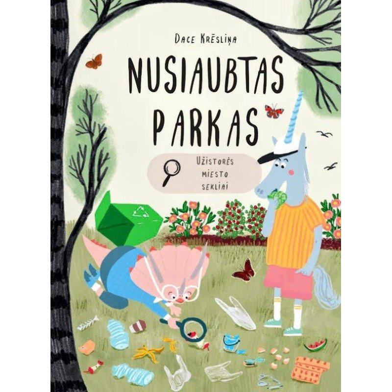 Nusiaubtas parkas. Užistorės miesto sekliai