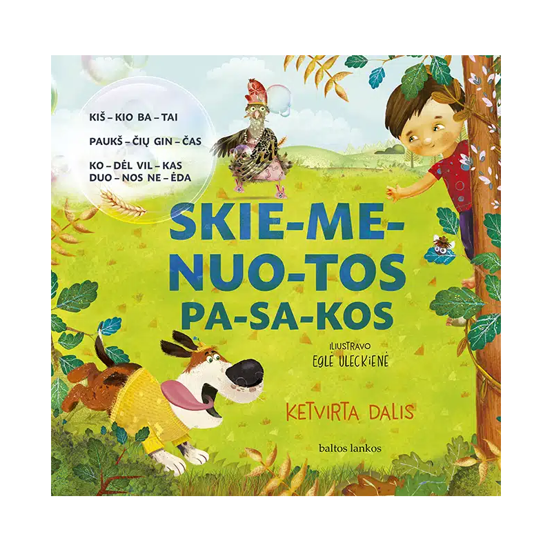 Skiemenuotos pasakos. Ketvirta dalis. Kiškio batai, Paukščių ginčas, Kodėl vilkas duonos neėda
