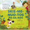 Skiemenuotos pasakos. Ketvirta dalis. Kiškio batai, Paukščių ginčas, Kodėl vilkas duonos neėda
