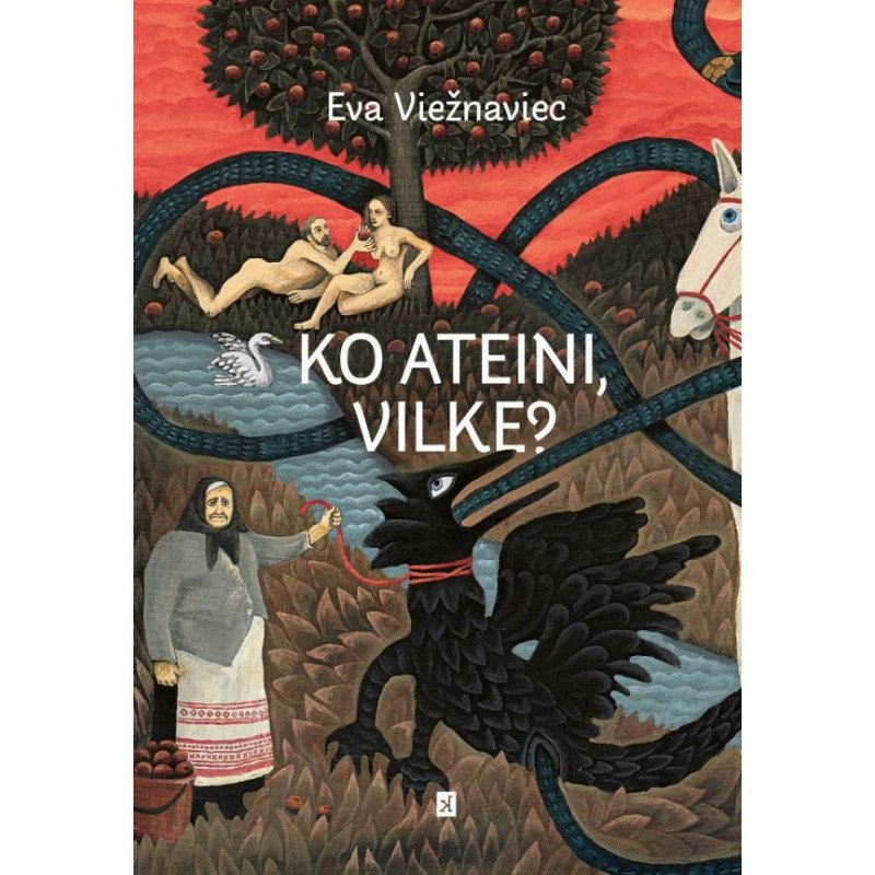 Ko ateini, vilke?