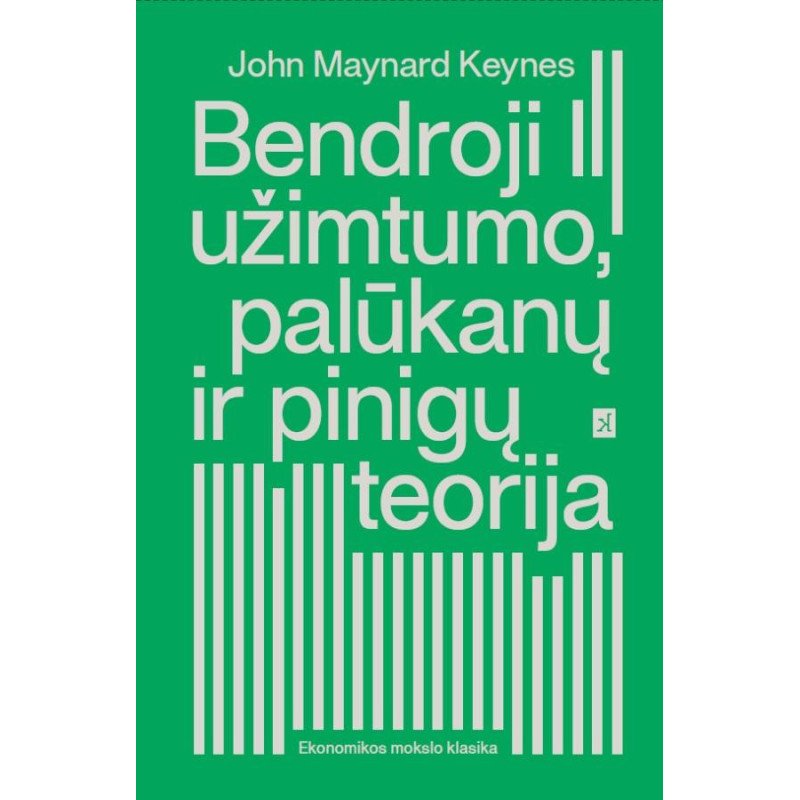 Bendroji užimtumo, palūkanų ir pinigų teorija
